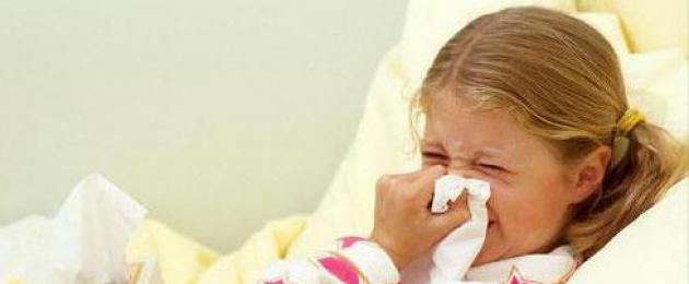 Rimedio per il raffreddore per bambini 1 anno.  Come curare rapidamente un raffreddore in un bambino, cosa dare al primo segno di malattia: medicine e rimedi popolari